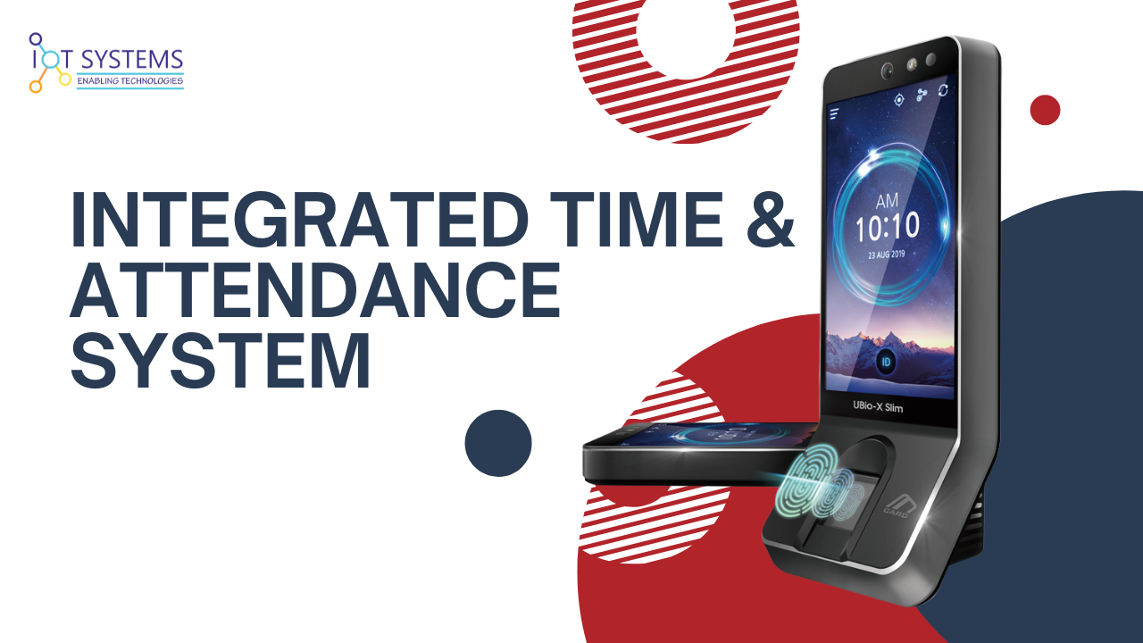 Integrated Time & Attendance System